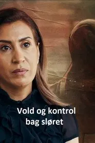 Vold og kontrol bag sløret tv show poster