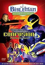 Bibleman Powersource: Conbating the Commandant of Confusion movie poster