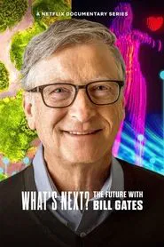 What's Next? The Future with Bill Gates tv show poster