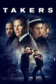 Takers movie poster