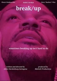 Break/Up movie poster