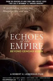 Echoes of the Empire: Beyond Genghis Khan movie poster