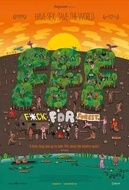 Fuck for Forest movie poster