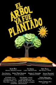 The tree has been planted movie poster