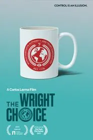The Wright Choice movie poster