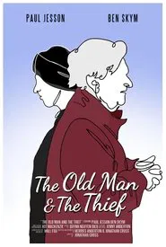 Poster do filme The Old Man & The Thief