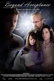 Beyond Acceptance movie poster