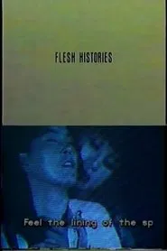 Flesh Histories movie poster