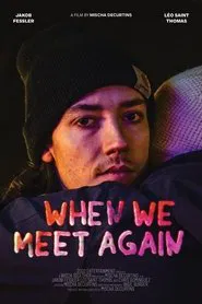 When We Meet Again movie poster