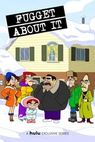 Fugget About It tv show poster