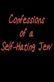 Confessions of a Self-Hating Jew movie poster