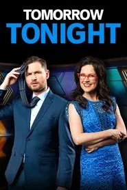 Tomorrow Tonight tv show poster