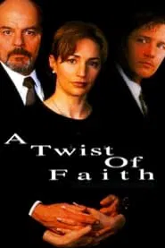 A Twist of Faith movie poster