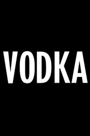 Wodka: Nationalprodukt Nr.1 movie poster