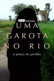 Poster do filme Uma Garota No Rio: O Preço Do Perdão