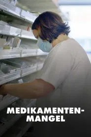 Médicaments : Les Profits de la pénurie movie poster