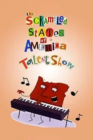 The Scrambled States of America Talent Show movie poster