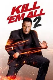 Kill 'em All 2 movie poster