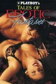 Playboy's Tales of Erotic Fantasies movie poster