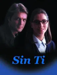 Poster da série Sin ti
