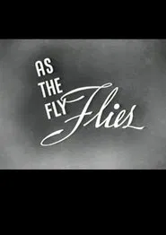 As the Fly Flies movie poster