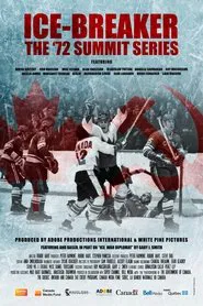 Ice-Breaker: The '72 Summit Series movie poster