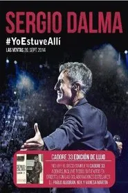 Sergio Dalma. Yo estuve allí movie poster