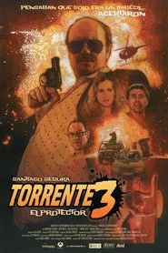 Torrente 3: The Protector movie poster