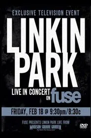 Linkin Park: Live From Madison Square Garden movie poster