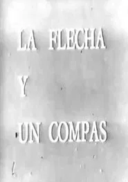 La flecha y un compás movie poster