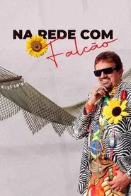 Poster da série Na Rede Com Falcão