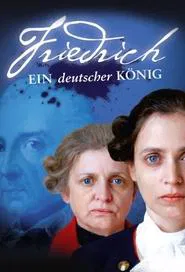 Friedrich - Ein deutscher König movie poster