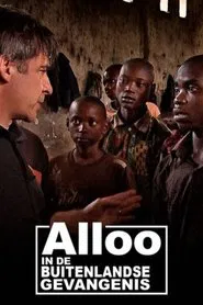 Alloo In de Buitenlandse Gevangenis tv show poster