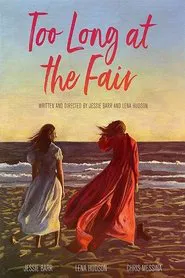Too Long at the Fair movie poster
