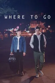 Where to Go movie poster