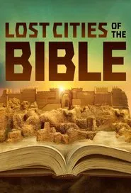 Lost Cities of the Bible tv show poster