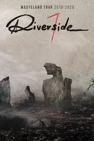 Riverside: Wasteland Tour 2018 - Live In Oberhausen movie poster