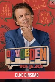 Opvoeden Doe Je Zo! tv show poster