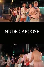 Poster do filme Nude Caboose
