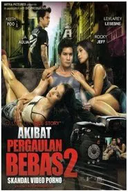 Akibat Pergaulan Bebas 2 movie poster
