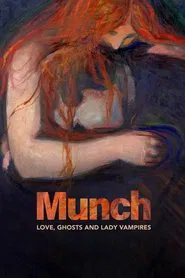 Munch: Love, Ghosts and Lady Vampires movie poster