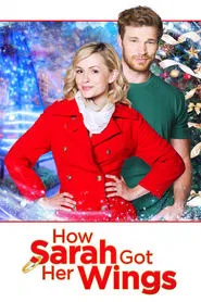 How Sarah Got Her Wings movie poster