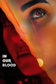 In Our Blood movie poster