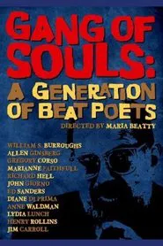 Gang of Souls: A Generation of Beat Poets movie poster