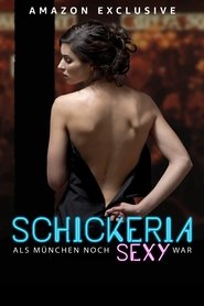Schickeria - Als München noch sexy war tv show poster