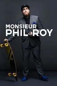 Monsieur Phil Roy movie poster
