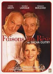 Faisons un rêve movie poster