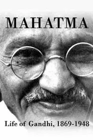 Mahatma: Life of Gandhi, 1869-1948 movie poster