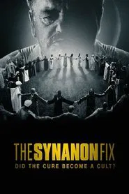 The Synanon Fix tv show poster