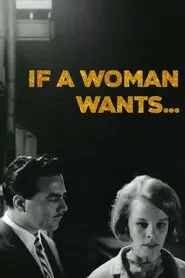 Poster do filme If a Woman Wants...